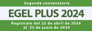 Imagen Segunda Convocatoria EGEL Plus 2024